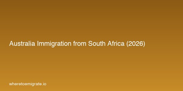 Australia Immigration From South Africa 2026