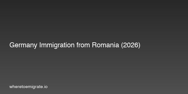 Germany Immigration From Romania 2026